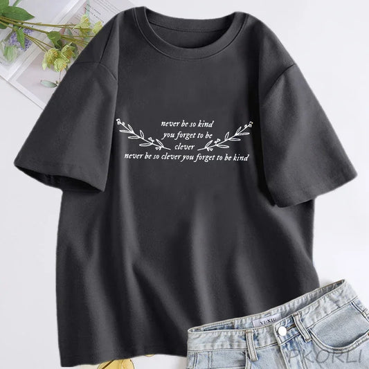 Women’s “Never Be So Clever” Cotton T-Shirt – Short Sleeve Streetwear